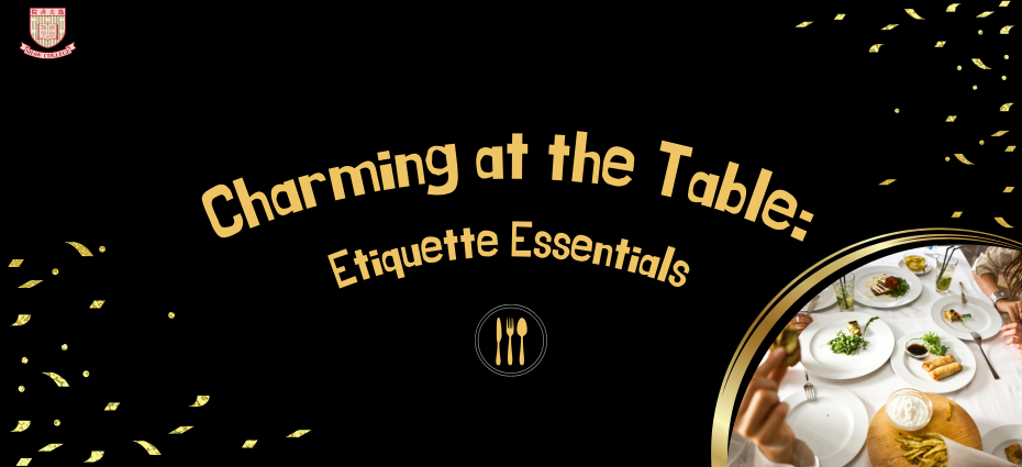 Charming at the Table: Etiquette Essentials