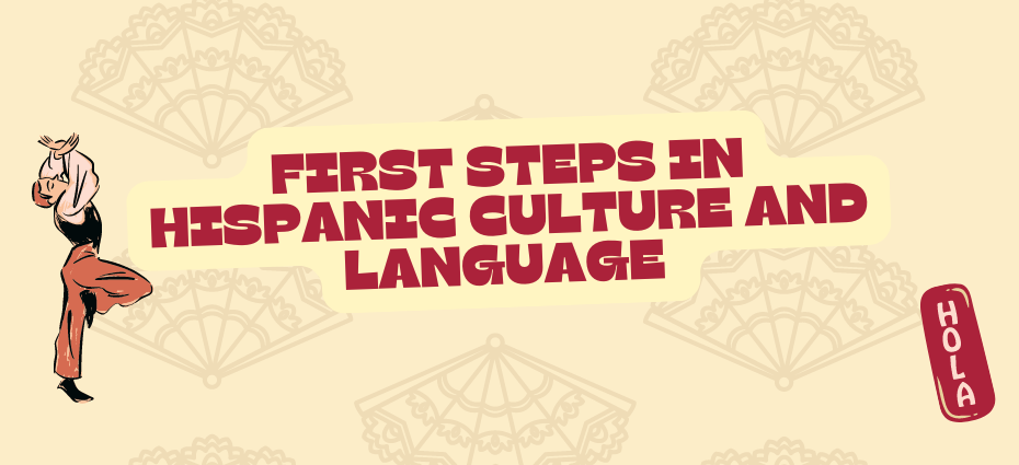 First steps in Hispanic Culture and Language Workshop