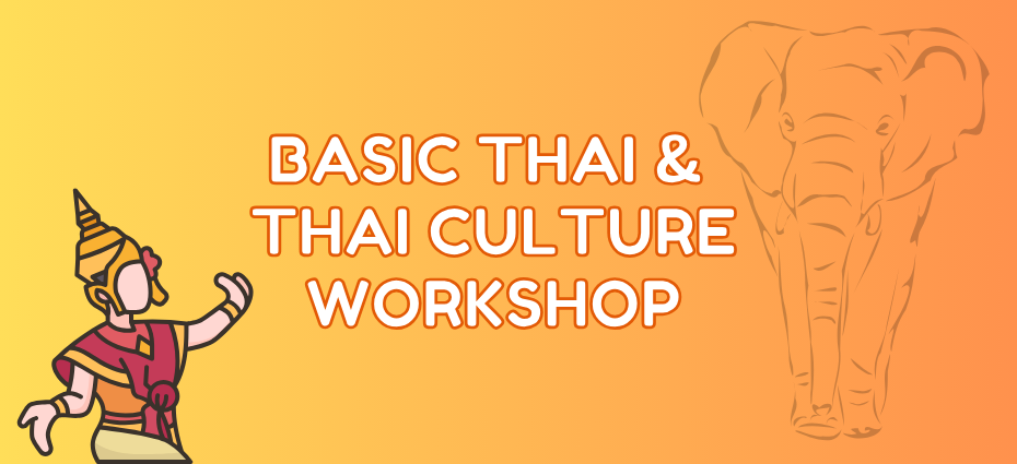 Basic Thai & Thai Culture Workshop