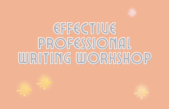 Effective Professional Writing Workshop